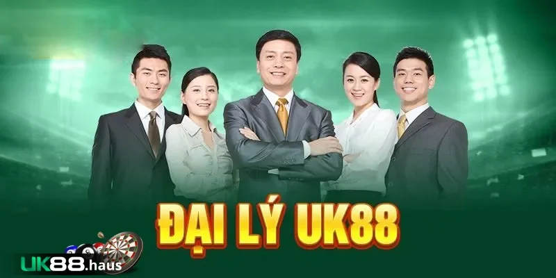 gioi thieu ve dai ly uk88 Tìm hiểu về đại lý UK88